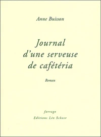 Journal d'une serveuse de cafétéria