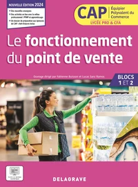 Le fonctionnement du point de vente CAP Equipier polyvalent du commerce Blocs 1 et 2