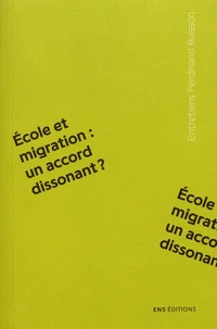 Ecole et migration : un accord dissonant ?