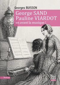 George Sand, Pauline Viardot