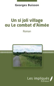 Un si joli village ou le combat d'Aimée