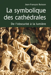 La symbolique des cathédrales