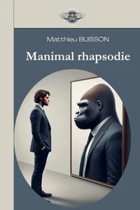 Manimal Rhapsodie