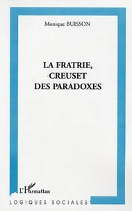 La fratrie, creuset de paradoxe
