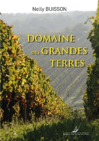 Domaine des Grandes Terres