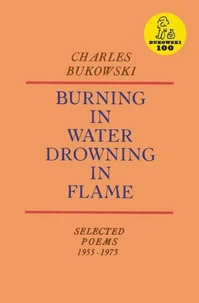 Burning in Water Drowning in Flame.