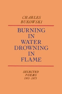 Burning in Water Drowning in Flame.