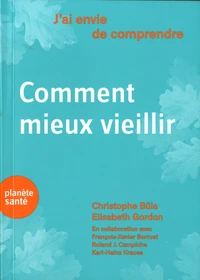 Comment mieux vieillir