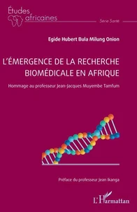 L’émergence de la recherche biomédicale en Afrique