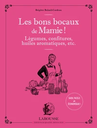 Les bons bocaux de mamie !