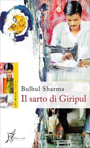 Bulbul Sharma et Pietro Ferrari - Il sarto di Giripul.