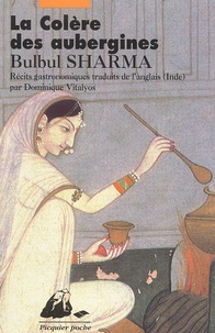 Bulbul Sharma - La colère des aubergines.