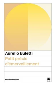 Petit précis d'émerveillement