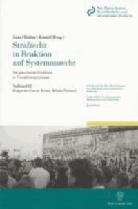 Bulgarien - Strafrecht in Reaktion auf Systemunrecht. Vergleichende Einblicke in Transitionsprozesse. Teilband 12.