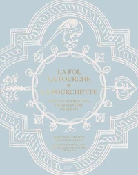 La Foi, la Fourche et la Fourchette