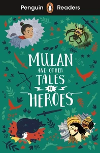 Mulan and other Tales of Heroes