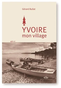 Yvoire mon village en ce temps-là
