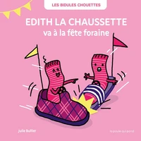 Edith la chaussette va à la fête foraine