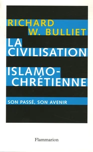 La Civilisation islamo-chrétienne