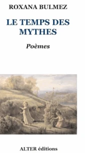 Le temps des mythes