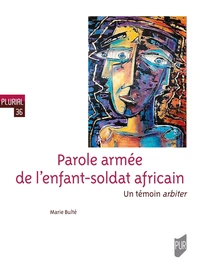 Parole armée de l'enfant-soldat africain