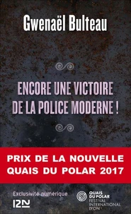Encore une victoire de la police moderne !