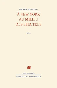 À New-York au milieu des spectres