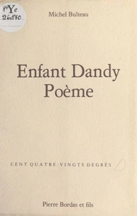 Enfant dandy poème