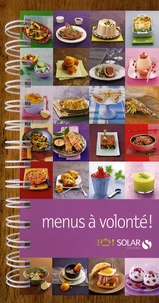 Menus à volonté !