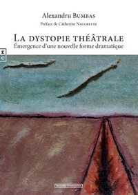 La dystopie théâtrale