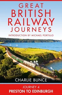 Journey 4: Preston to Edinburgh