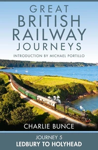 Journey 5: Ledbury to Holyhead