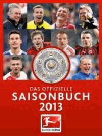Bundesliga - Das offizielle Saisonbuch 2013.