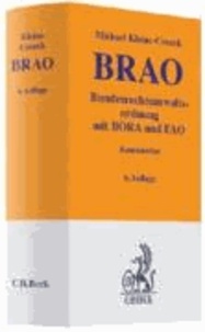 Bundesrechtsanwaltsordnung - mit Berufs- und Fachanwaltsordnung, Rechtsstand: voraussichtlich Juli 2009.