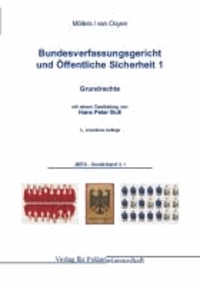 Bundesverfassungsgericht und Öffentliche Sicherheit - Band 1: Grundrechte.