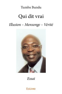 Qui dit vrai