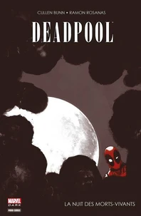 Deadpool - La nuit des morts-vivants