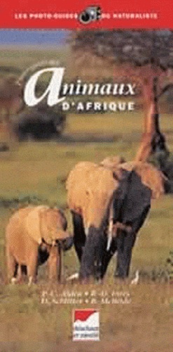 Bunny McBride et Peter-C Alden - Photo-Guide Des Animaux D'Afrique.