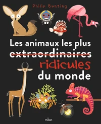 Les animaux les plus [extraordinaires  ridicules du monde
