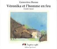 Véronika et l'homme en feu