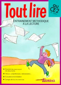 Tout Lire Au Ce2. Entrainement Methodique A La Lecture
