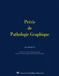 Précis de pathologie graphique