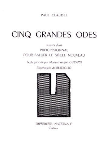  Buraglio et Marius-François Guyard - Cinq Grandes Odes Suivies D'Un Processionnal Pour Saluer Le Siecle Nouveau.