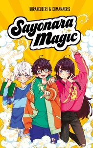  Burakkuberi et  Kumanakris - Sayonara Magic - Tome 1 - Des magiciens au collège.