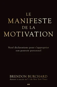 Le manifeste de la motivation
