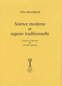 Science moderne et sagesse traditionnelle