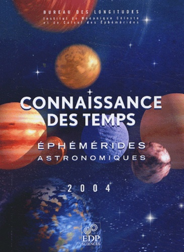  Bureau des longitudes - Connaissance des temps - Ephémérides astronomiques pour 2004. 1 Disquette