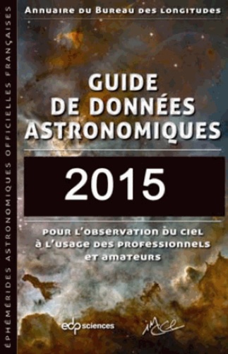  Bureau des longitudes - Guide de données astronomiques - Annuaire du Bureau des longitudes.