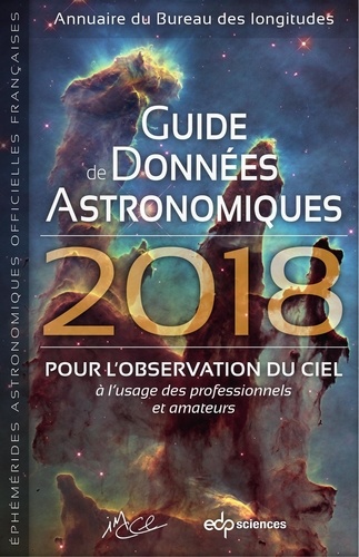 Guide de données astronomiques. Annuaire du Bureau des longitudes  Edition 2018