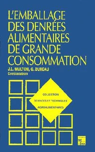 L'emballage des denrées alimentaires de grande consommation